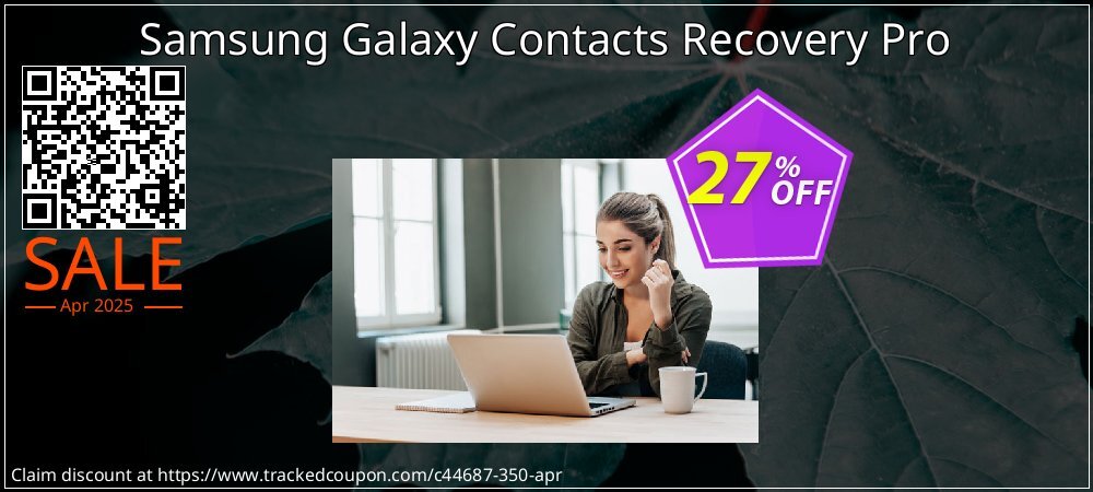 Samsung Galaxy Contacts Recovery Pro coupon on Mother Day offering discount