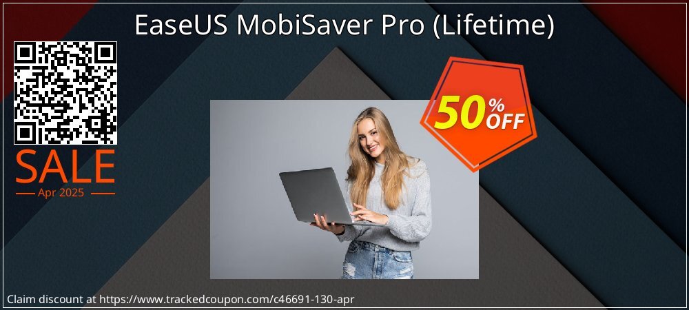 EaseUS MobiSaver Pro - Lifetime  coupon on Mother's Day super sale