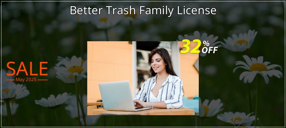 Better Trash Family License coupon on National Loyalty Day offering sales