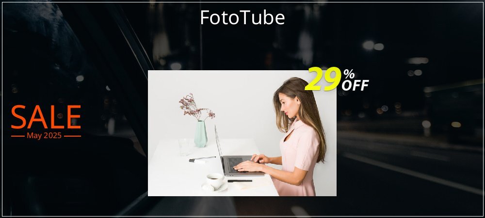 FotoTube coupon on Mother Day sales