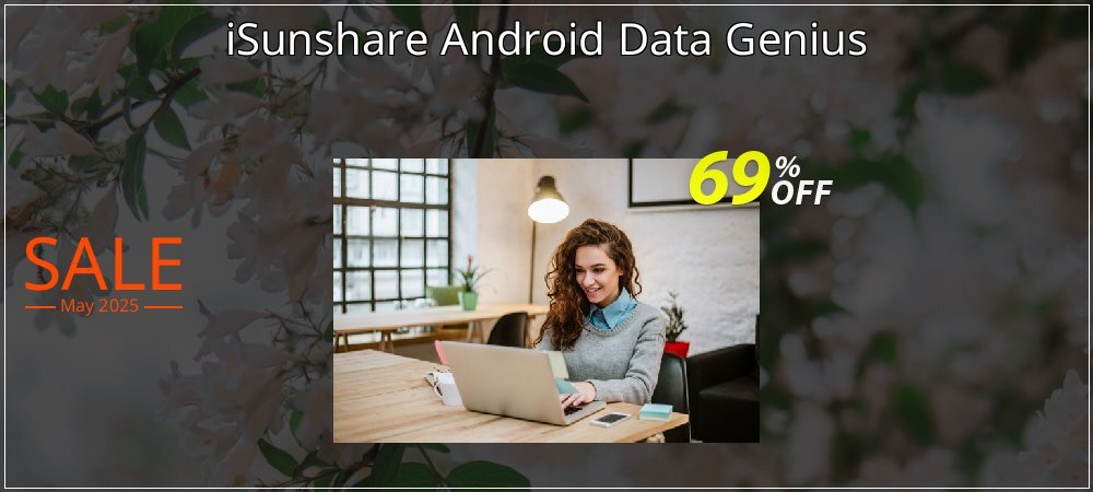 iSunshare Android Data Genius coupon on Constitution Memorial Day promotions