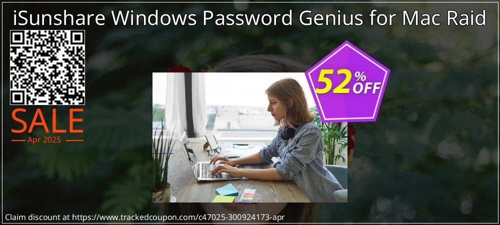 iSunshare Windows Password Genius for Mac Raid coupon on Virtual Vacation Day discount