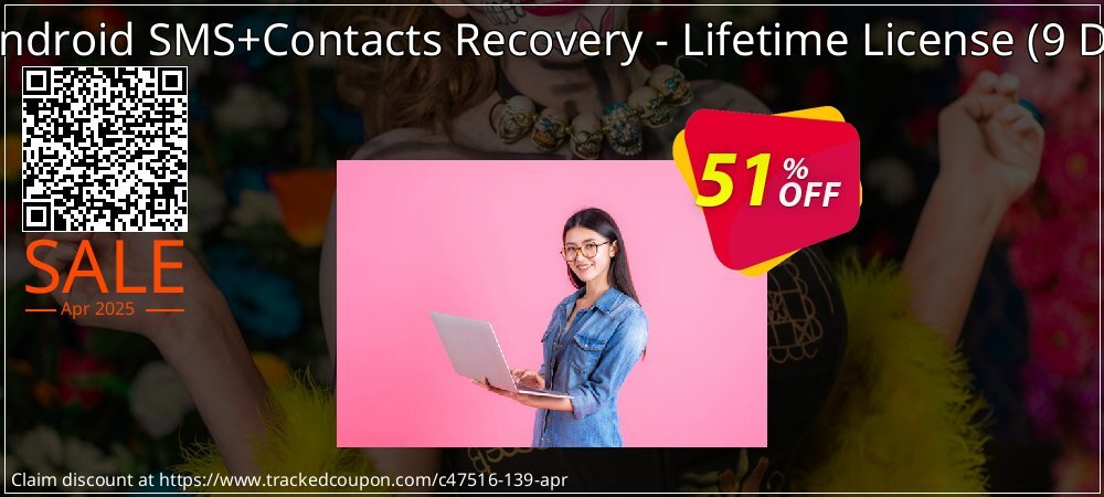 Coolmuster Android SMS+Contacts Recovery - Lifetime License - 9 Devices, 3 PCs  coupon on Tell a Lie Day offer