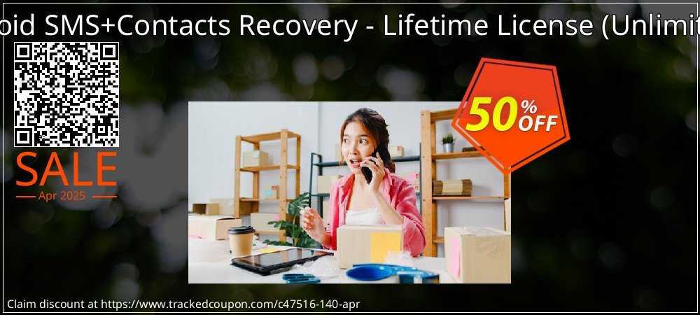 Coolmuster Android SMS+Contacts Recovery discount - Lifetime - Unlimited devices  coupon on World Backup Day offer