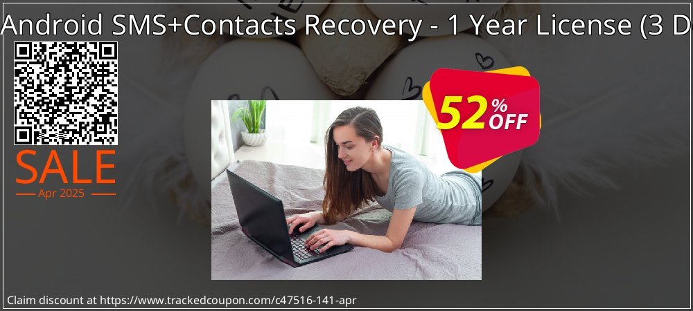 Coolmuster Android SMS+Contacts Recovery - 1 Year License - 3 Devices, 1 PC  coupon on World Party Day offering discount