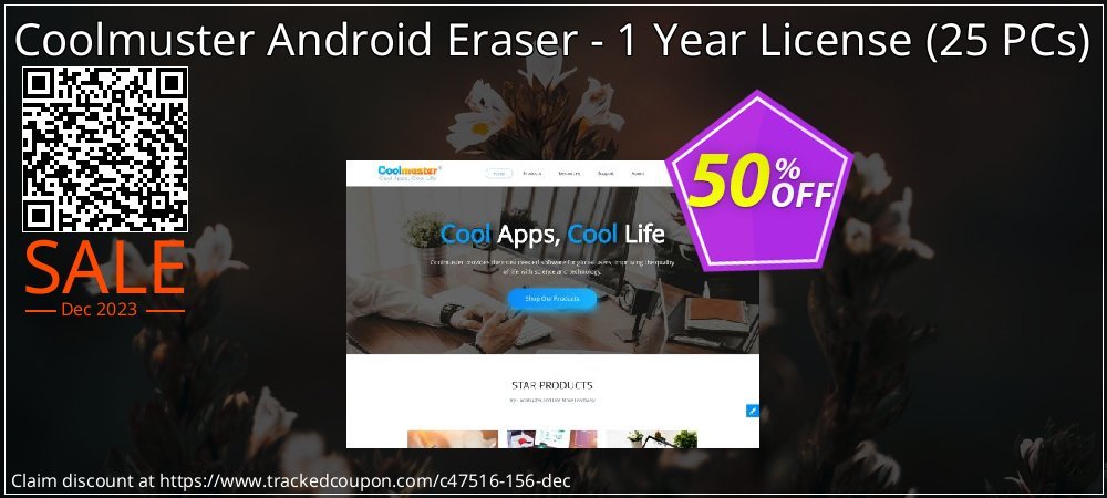 Get 50% OFF Coolmuster Android Eraser - 1 Year License (25 PCs) offering sales