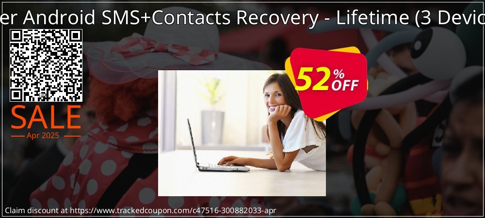 Coolmuster Android SMS+Contacts Recovery - Lifetime - 3 Devices, 3 PCs  coupon on Easter Day discounts