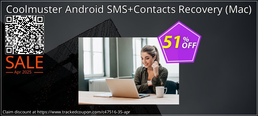 Coolmuster Android SMS+Contacts Recovery - Mac  coupon on National Walking Day super sale