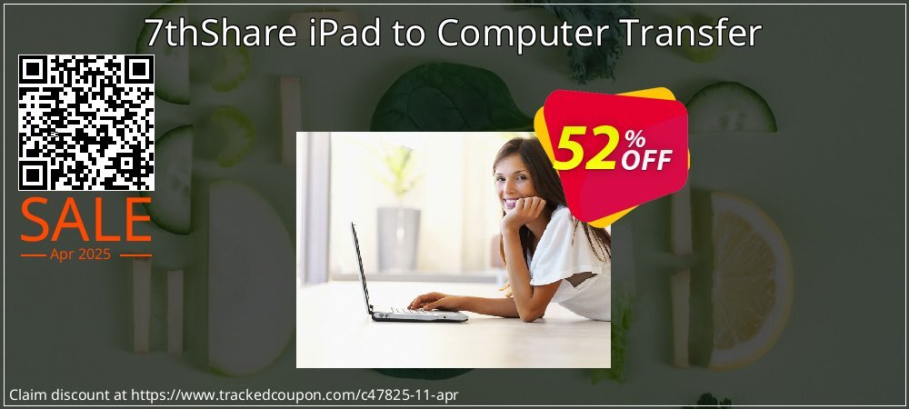 7thShare iPad to Computer Transfer coupon on World Party Day discount