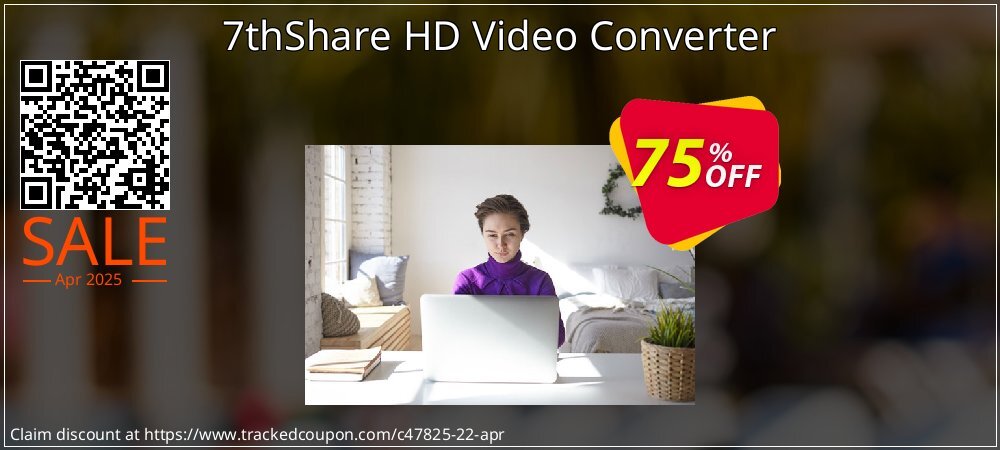 7thShare HD Video Converter coupon on Working Day super sale