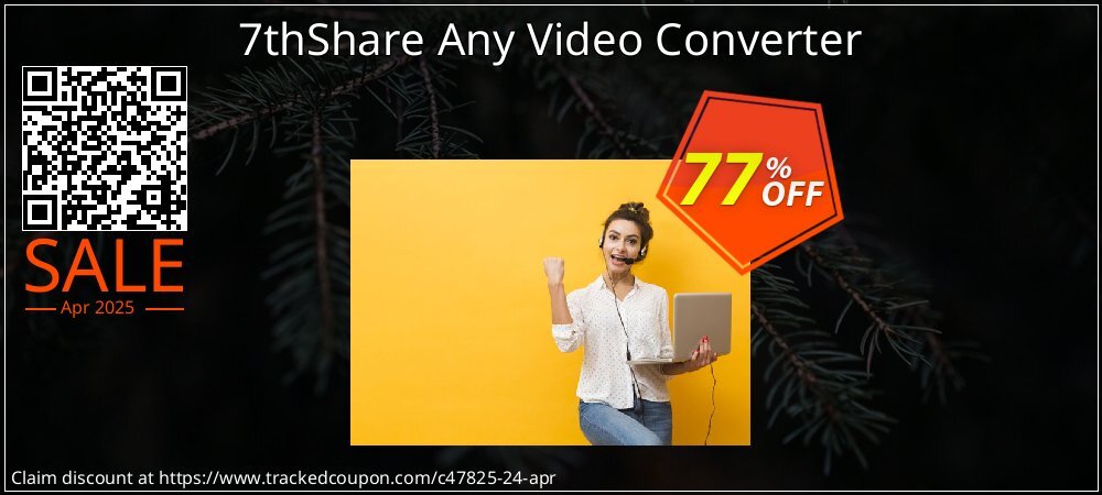 7thShare Any Video Converter coupon on World Password Day promotions