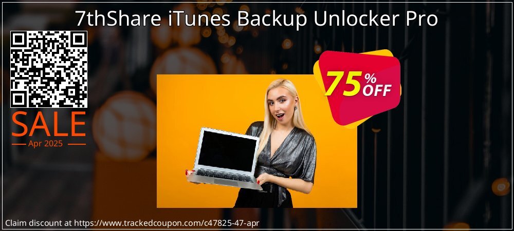 7thShare iTunes Backup Unlocker Pro coupon on Working Day offering discount