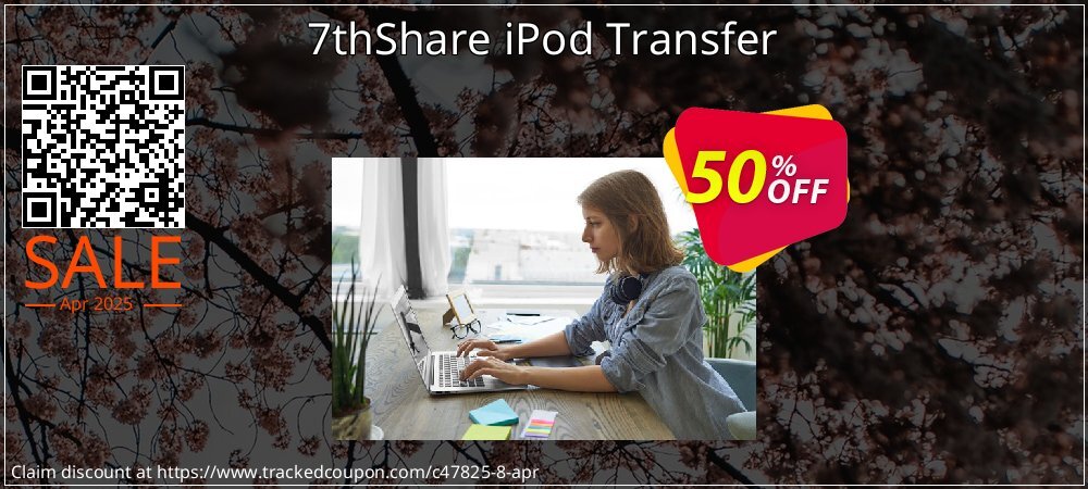 7thShare iPod Transfer coupon on Constitution Memorial Day deals