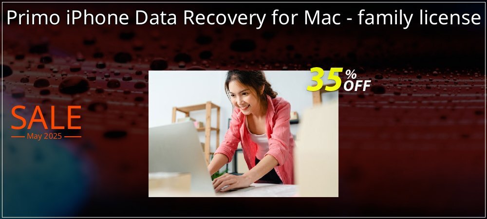 Primo iPhone Data Recovery for Mac - family license coupon on April Fools Day super sale