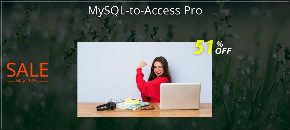 MySQL-to-Access Pro coupon on World Party Day discounts