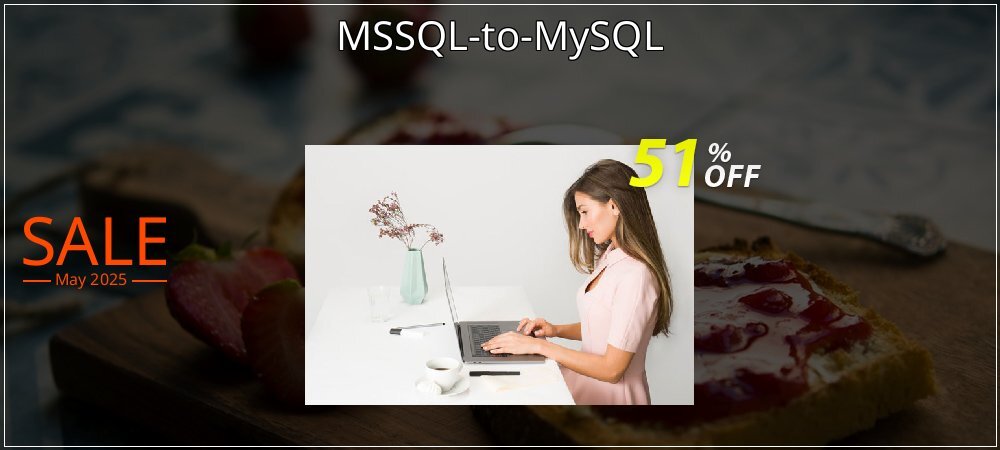 MSSQL-to-MySQL coupon on Easter Day sales