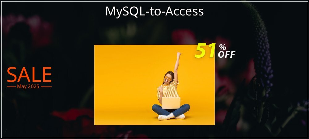 MySQL-to-Access coupon on April Fools' Day discounts