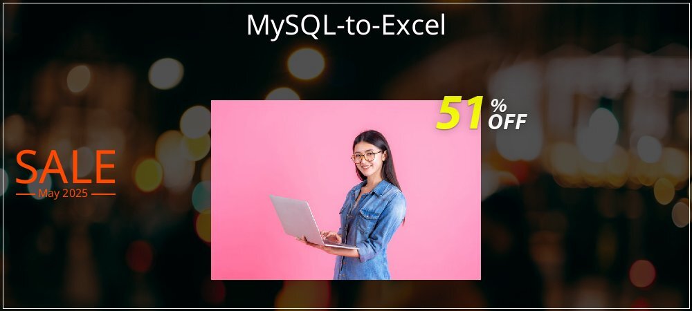 MySQL-to-Excel coupon on National Walking Day deals