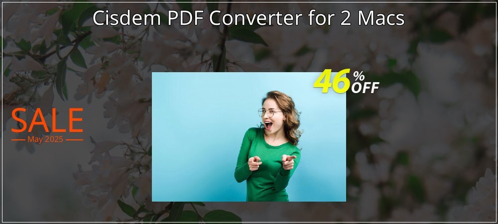Cisdem PDF Converter for 2 Macs coupon on National Smile Day deals