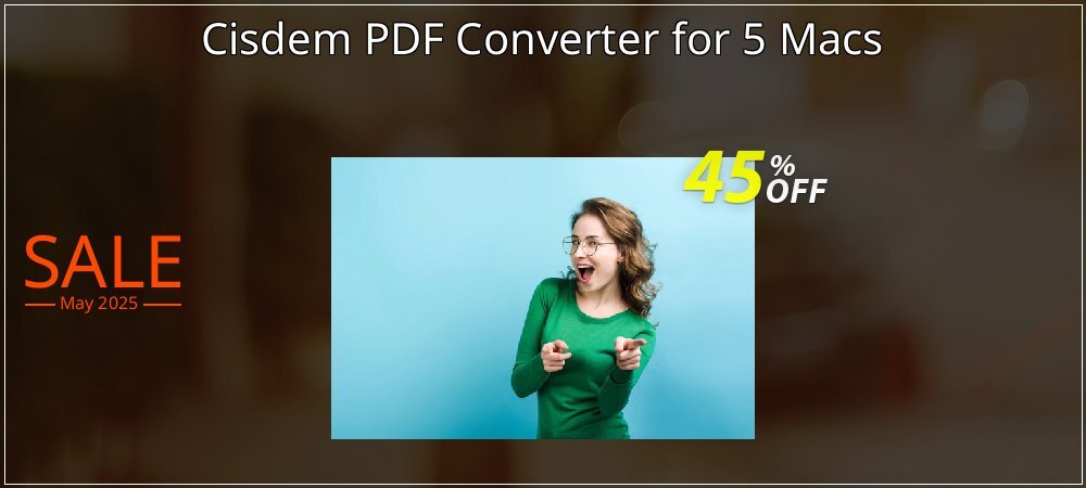 Cisdem PDF Converter for 5 Macs coupon on Mother Day offer