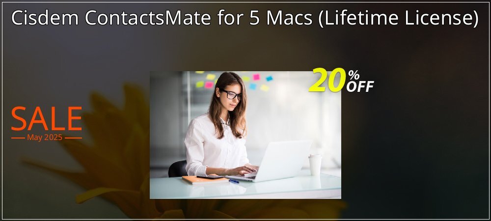 Cisdem ContactsMate for 5 Macs - Lifetime License  coupon on World Party Day discount