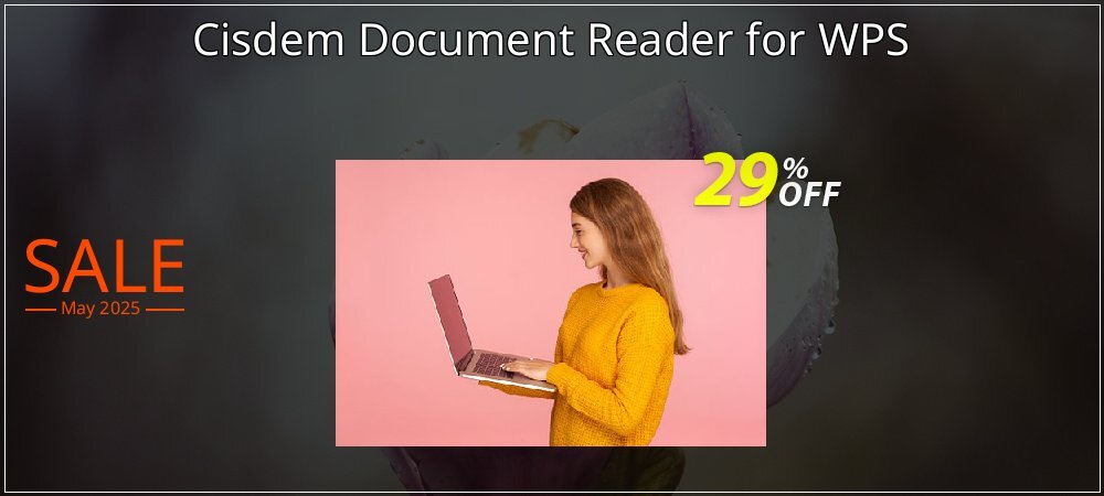 Cisdem Document Reader for WPS coupon on National Smile Day super sale