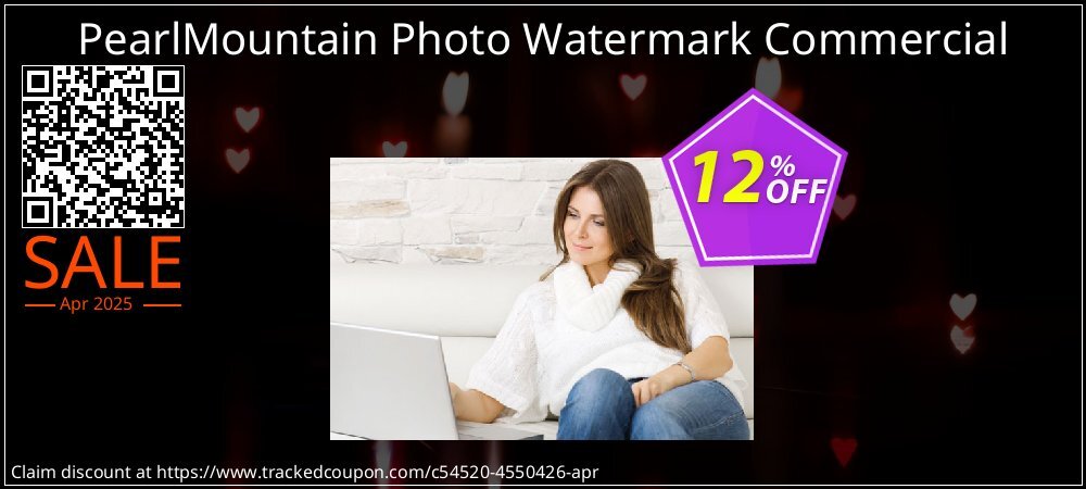 PearlMountain Photo Watermark Commercial coupon on National Loyalty Day sales