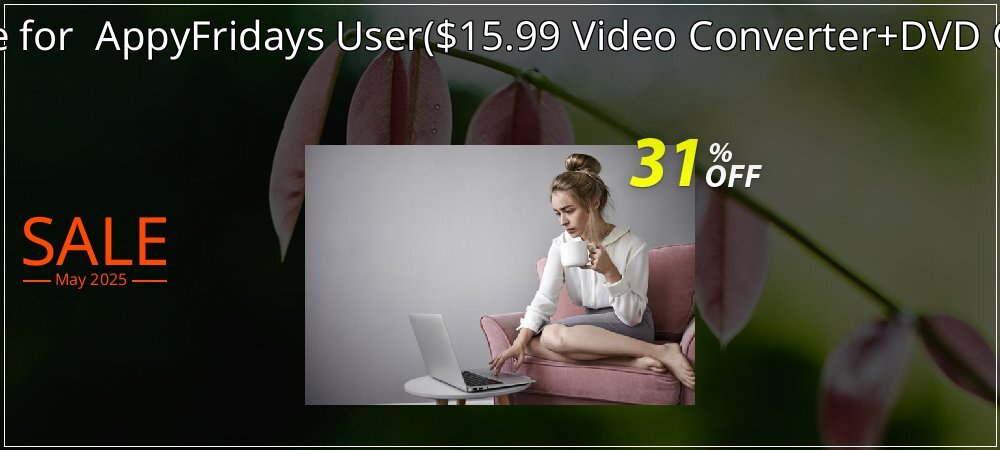 Discount Bundle for  AppyFridays User - $15.99 Video Converter+DVD Creator for Mac  coupon on World Password Day super sale