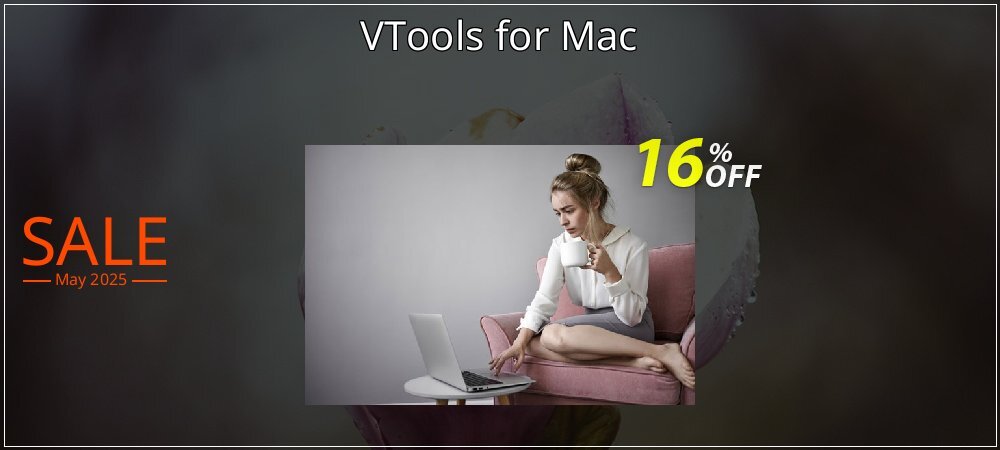 VTools for Mac coupon on Mother Day discounts