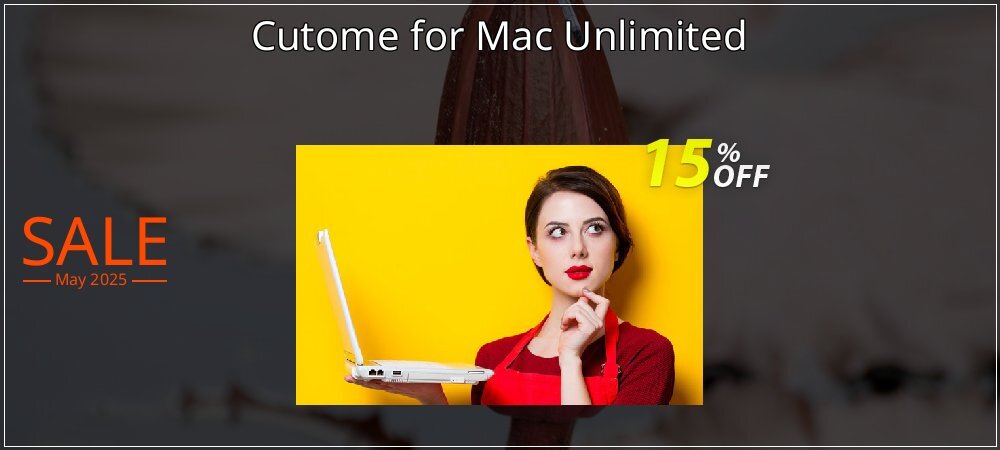 Cutome for Mac Unlimited coupon on April Fools' Day offering sales