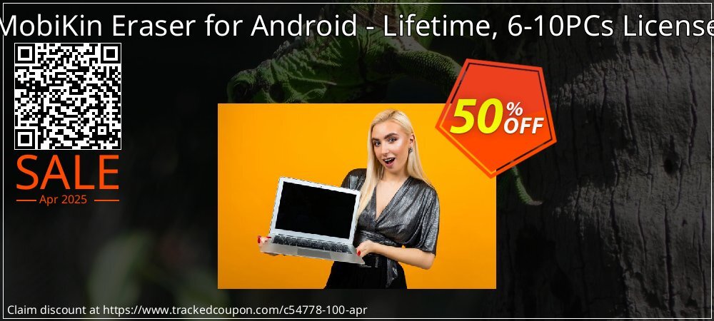MobiKin Eraser for Android - Lifetime, 6-10PCs License coupon on Mother Day promotions
