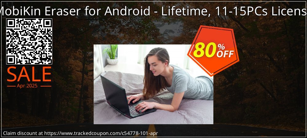 MobiKin Eraser for Android - Lifetime, 11-15PCs License coupon on National Loyalty Day sales