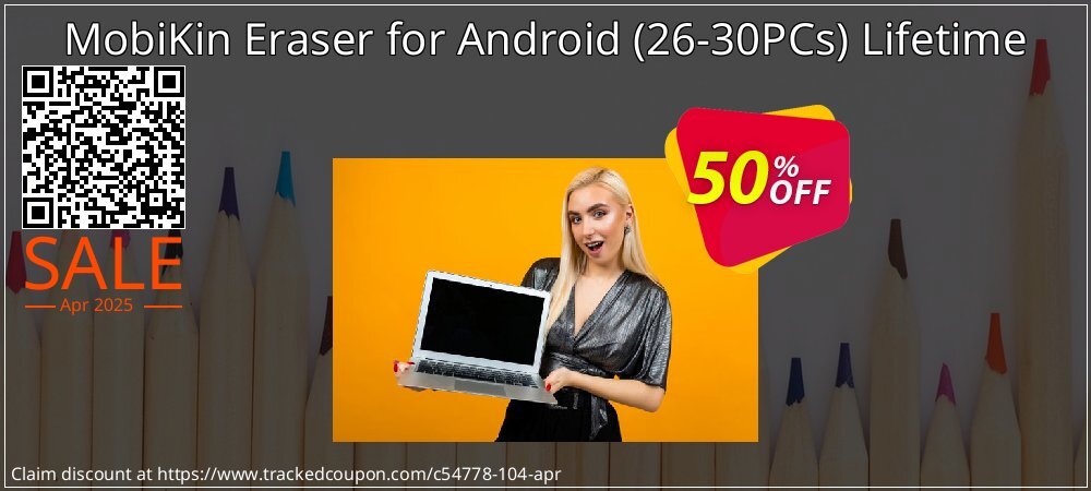 MobiKin Eraser for Android - 26-30PCs Lifetime coupon on World Password Day discount
