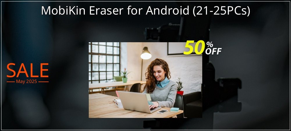 MobiKin Eraser for Android - 21-25PCs  coupon on World Backup Day discounts