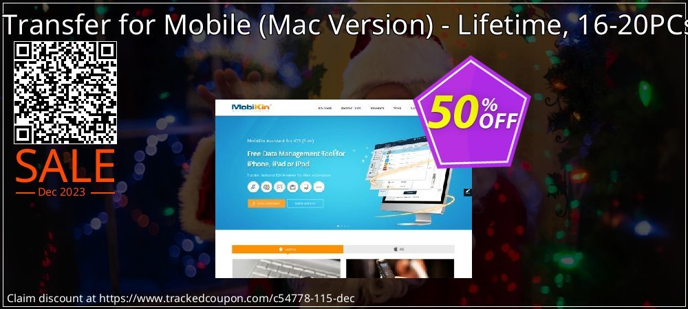 MobiKin Transfer for Mobile - Mac Version - Lifetime, 16-20PCs License coupon on Mother Day offering sales