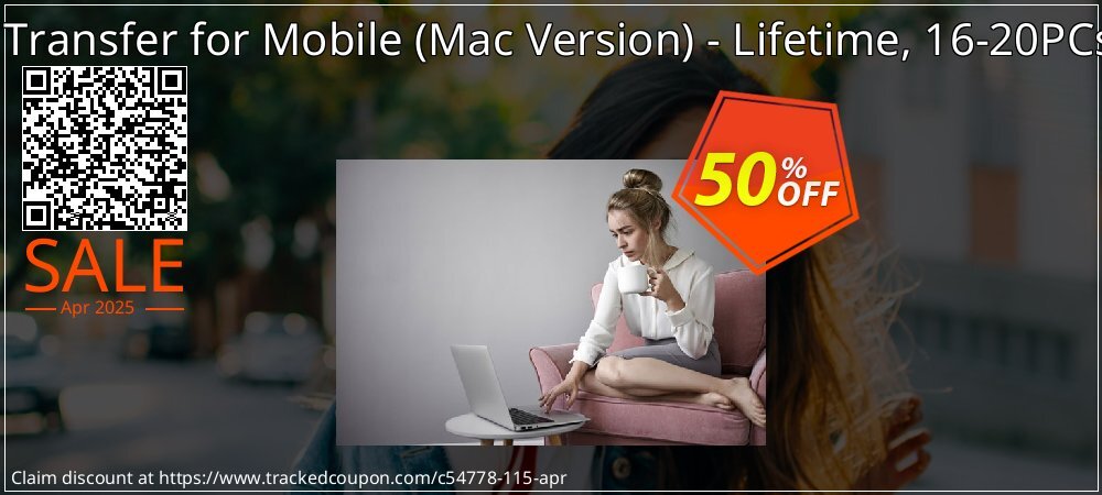 MobiKin Transfer for Mobile - Mac Version - Lifetime, 16-20PCs License coupon on Mother Day offering sales