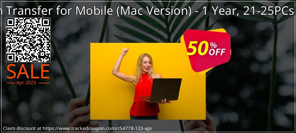 MobiKin Transfer for Mobile - Mac Version - 1 Year, 21-25PCs License coupon on Constitution Memorial Day offering discount