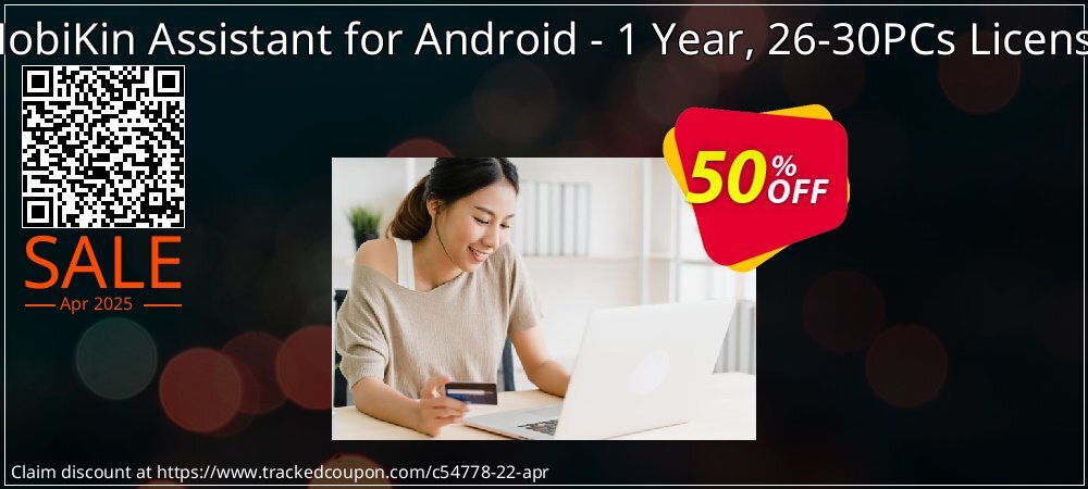 MobiKin Assistant for Android - 1 Year, 26-30PCs License coupon on Working Day offer