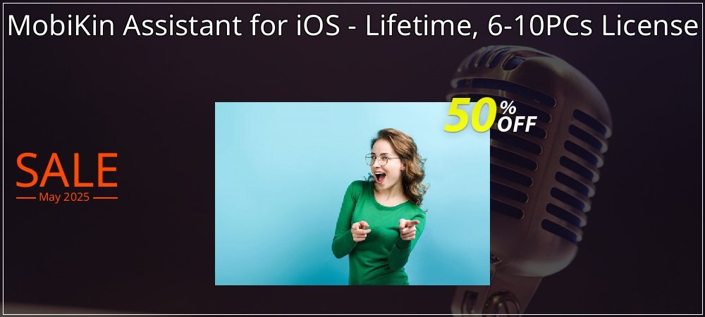 MobiKin Assistant for iOS - Lifetime, 6-10PCs License coupon on National Memo Day discount