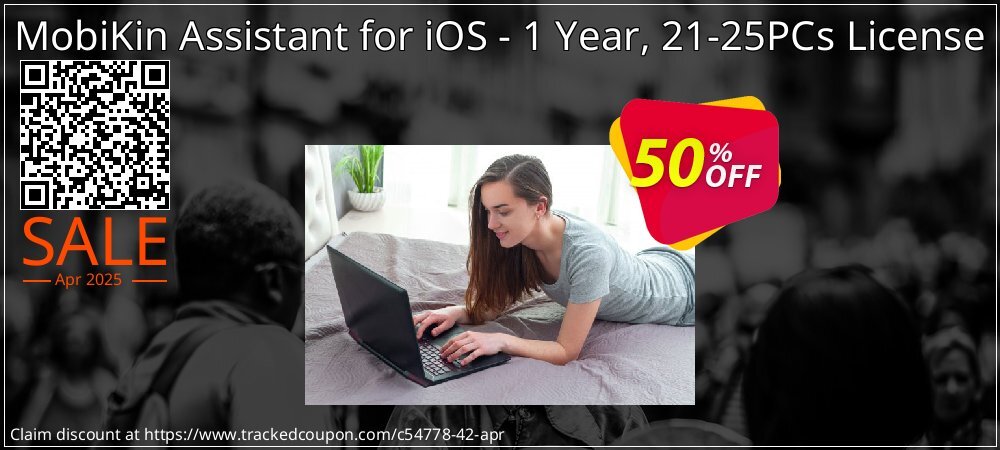 MobiKin Assistant for iOS - 1 Year, 21-25PCs License coupon on Working Day offering discount