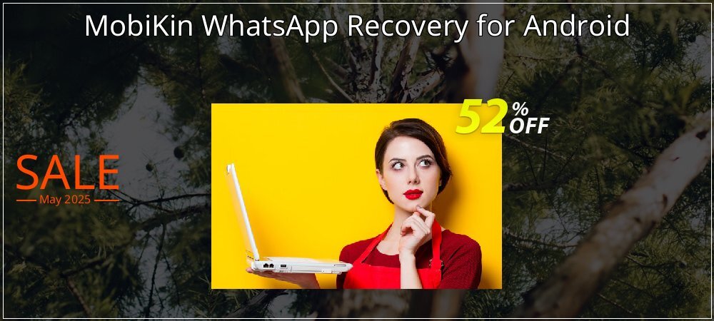 MobiKin WhatsApp Recovery for Android coupon on National Loyalty Day super sale