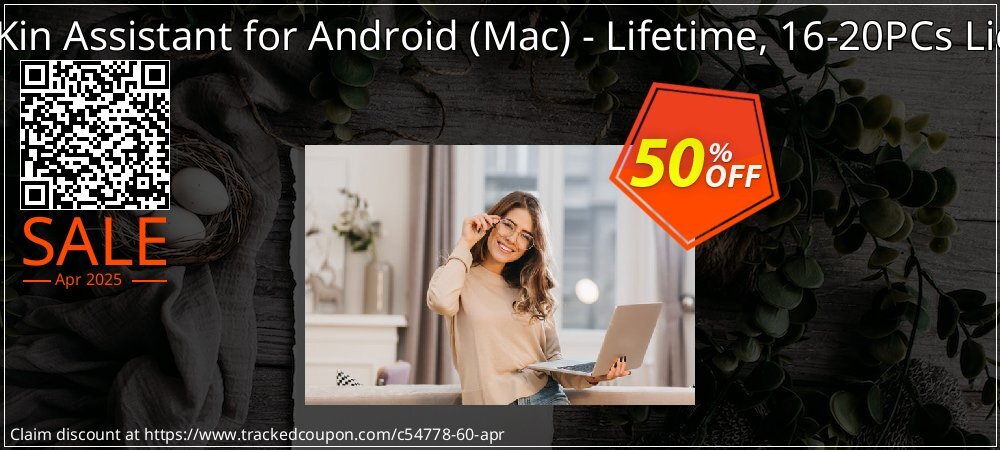 MobiKin Assistant for Android - Mac - Lifetime, 16-20PCs License coupon on Mother Day offering discount