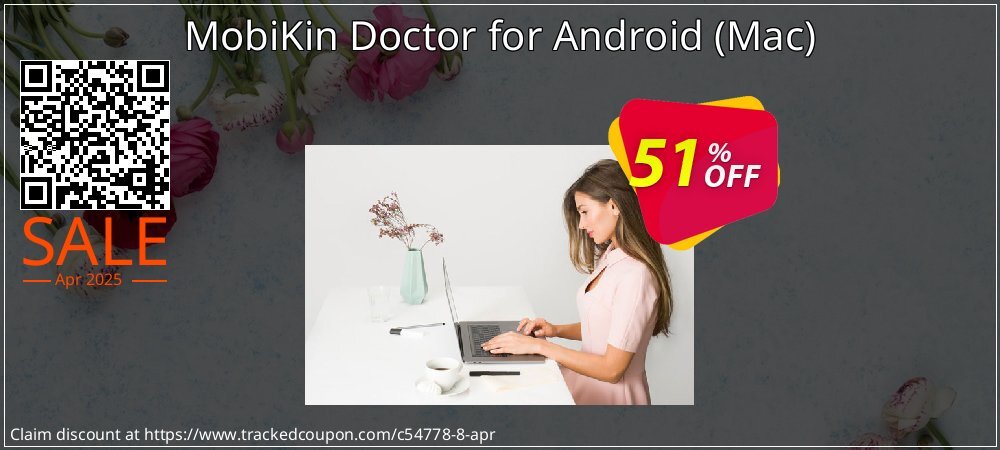 MobiKin Doctor for Android - Mac  coupon on Constitution Memorial Day super sale