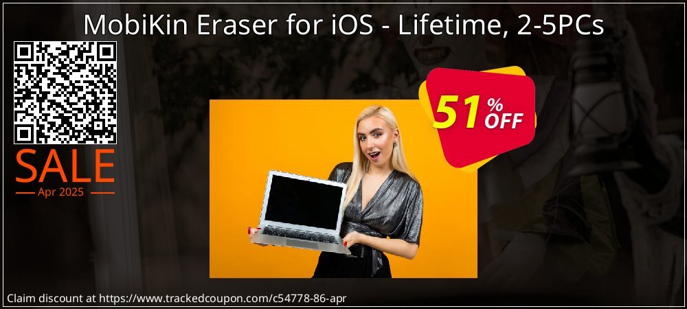 MobiKin Eraser for iOS - Lifetime, 2-5PCs coupon on National Loyalty Day discount