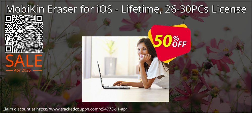 MobiKin Eraser for iOS - Lifetime, 26-30PCs License coupon on National Loyalty Day promotions