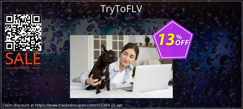 TryToFLV coupon on April Fools' Day deals