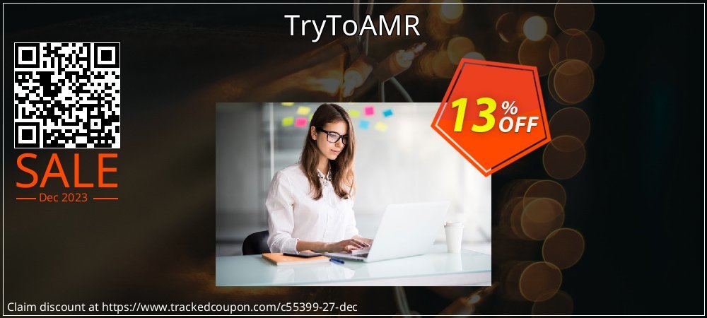 TryToAMR coupon on April Fools' Day super sale