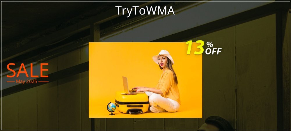 TryToWMA coupon on Mother's Day deals