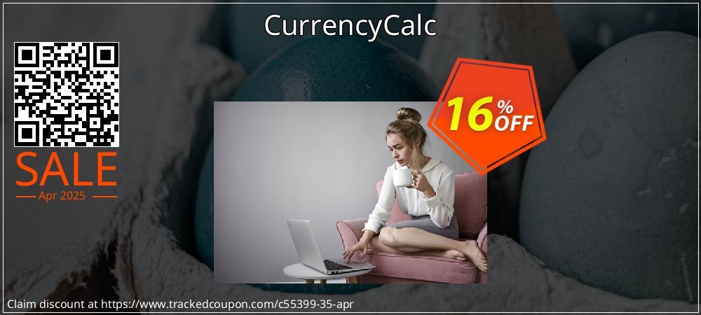 CurrencyCalc coupon on Mother Day super sale