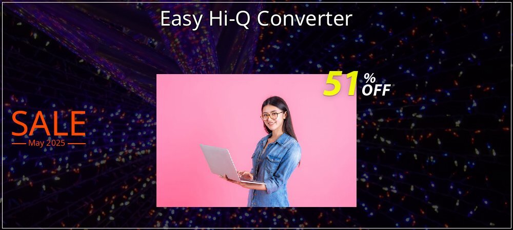 Easy Hi-Q Converter coupon on World Party Day offering discount